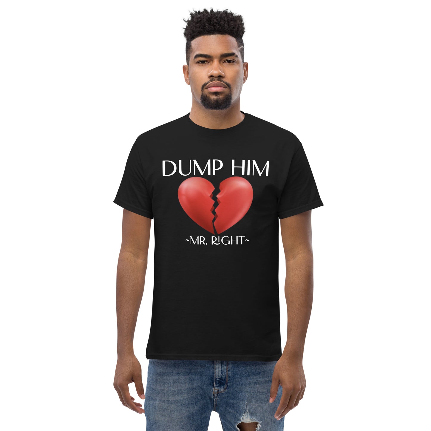 DUMP HIM