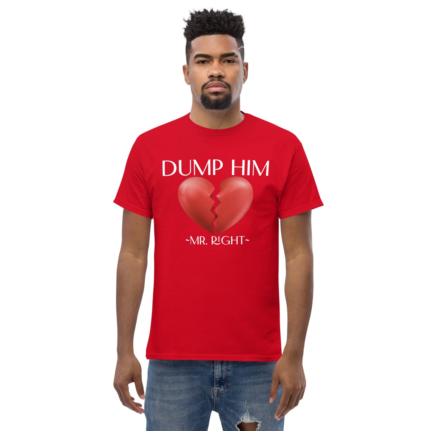 DUMP HIM